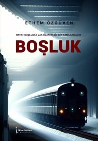 Boşluk Ethem Özgüven İkinci Adam Yayınları