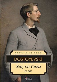 Suç ve Ceza-Cilt 2 Fyodor Mihayloviç Dostoyevski İskele Yayıncılık