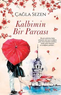 Kalbimin Bir Parçası Çağla Sezen Eyobi