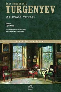 Asilzade Yuvası Ivan Sergeyeviç Turgenyev İletişim Yayınları