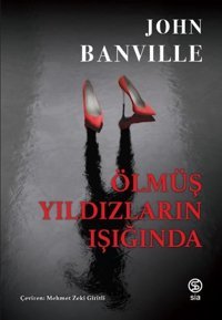 Ölmüş Yıldızların Işığında John Banville Sia