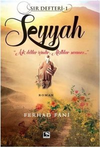 Seyyah-Sır Defteri 1 Ferhad Fani Çınaraltı Yayınları