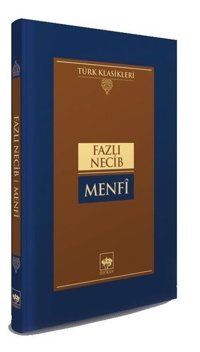 Menfi-Sürgün - Türk Klasikleri Fazlı Necip Ötüken Neşriyat