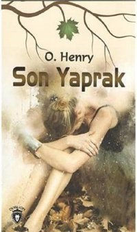 Son Yaprak O. Henry Dorlion Yayınevi