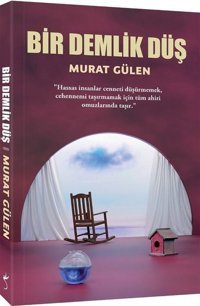 Bir Demlik Düş Murat Gülen İndigo Kitap