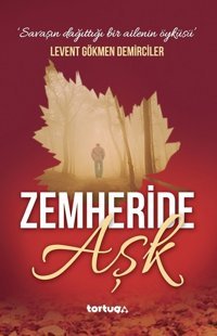 Zemheride Aşk Levent Gökmen Demirciler Tortuga