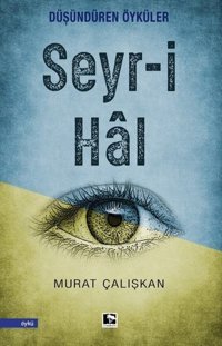 Seyr-i Hal Murat Çalışkan Çınaraltı Yayınları