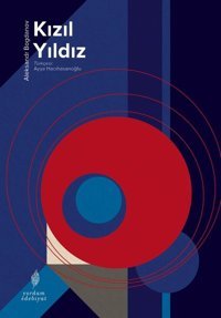 Kızıl Yıldız Aleksandr Bogdanov Yordam Edebiyat
