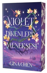 Violet Dikenlerin Menekşesi Gina Chen Artemis Yayınları