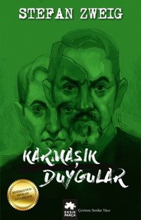 Karmaşık Duygular Stefan Zweig Eksik Parça Yayınları