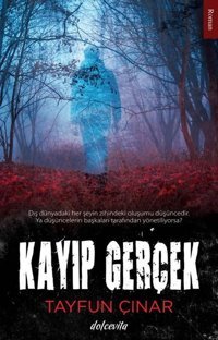 Kayıp Gerçek Tayfun Çınar Dolce Vita