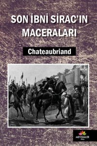 Son İbni Sirac'ın Maceraları Chateaubriand Mevsimler Kitap