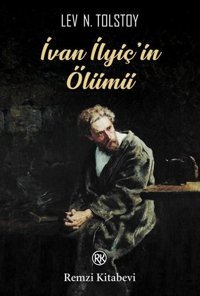 İvan İlyiç'in Ölümü Lev Nikolayeviç Tolstoy Remzi Kitabevi