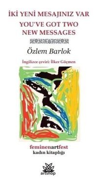 İki Yeni Mesajınız Var Özlem Barlok Artshop Yayıncılık