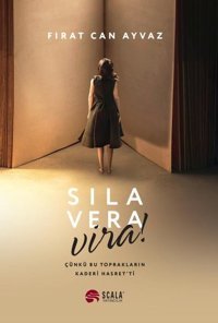 Sıla Vera Vira Fırat Can Ayvaz Scala Yayıncılık