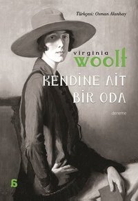 Kendine Ait Bir Oda - Osman Akınhay Çevirisi Virgina Woolf Agora Kitaplığı