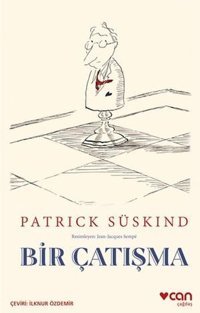 Bir Çatışma Patrick Süskind Can Yayınları
