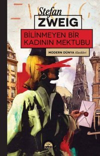 Bilinmeyen Bir Kadının Mektubu Stefan Zweig Martı Yayınları
