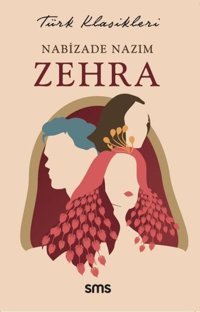 Zehra - Türk Klasikleri Nabizade Nazım SMS