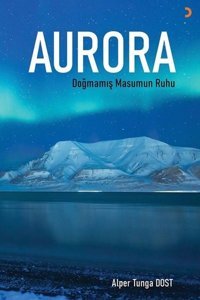 Aurora Alper Tunga Dost Cinius