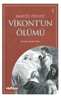 Vikont'un Ölümü Marcel Proust Telgrafhane Yayınları