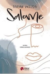 Salome Oscar Wilde Scala Yayıncılık
