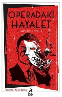 Operadaki Hayalet Gaston Leroux Ren Kitap