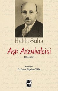 Aşk Arzuhalcisi Hakkı Süha Gezgin Arı Sanat Yayınevi
