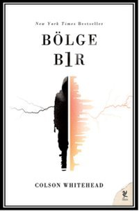 Bölge Bir Colson Whitehead Siren Yayınları