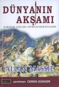 Dünyanın Akşamı Allan Massie Erko