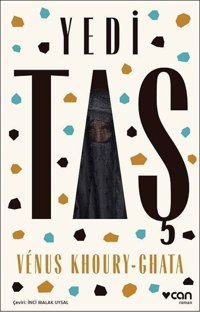 Yedi Taş Venus Khoury-Ghata Can Yayınları