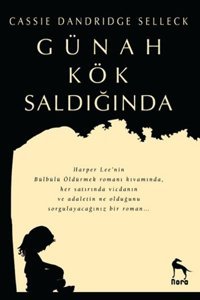 Günah Kök Saldığında Cassie Dandridge Selleck Nora