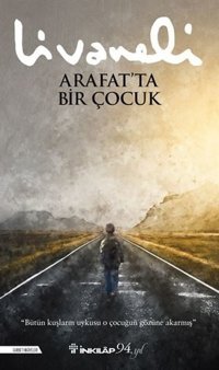 Arafat'ta Bir Çocuk Zülfü Livaneli İnkılap Kitabevi