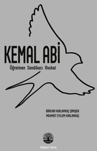 Kemal Abi Bircan Kırlangıç Şimşek Vivo Yayınevi