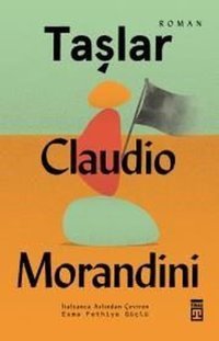 Taşlar Claudio Morandini Timaş Yayınları