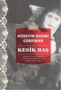 Kesik Baş Hüseyin Rahmi Gürpınar Everest Yayınları