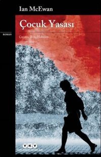 Çocuk Yasası Ian McEwan Yapı Kredi Yayınları