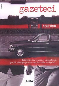 Gazeteci Deniz Uğur Alfa Yayıncılık