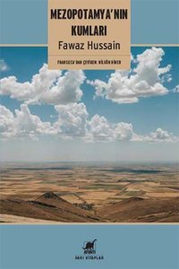 Mezopotamya'nın Kumları Fawaz Hussain Ayrıntı Yayınları