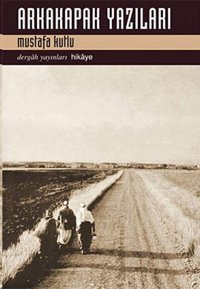 Arkakapak Yazıları Mustafa Kutlu Dergah Yayınları