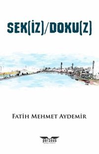 Sekiz Dokuz Fatih Mehmet Aydemir Perseus Yayınevi