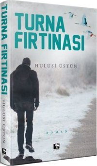Turna Fırtınası Hulusi Üstün Çınaraltı Yayınları
