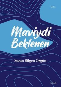 Maviydi Beklenen Suzan Bilgen Özgün Vacilando Kitap