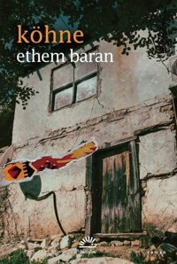 Köhne Ethem Baran İletişim Yayınları