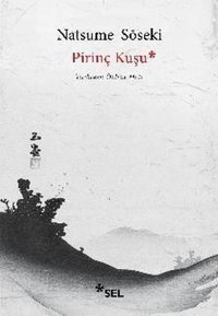 Pirinç Kuşu Natsume Soseki Sel Yayıncılık