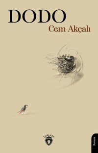 Dodo Cem Akçalı Dorlion Yayınevi