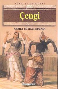 Çengi Ahmet Mithat Efendi Anonim Yayınları