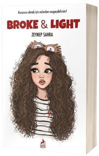 Broke&Light Zeynep Sahra Ren Kitap