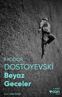 Beyaz Geceler-Fotoğraflı Klasik Fyodor Mihayloviç Dostoyevski Can Yayınları