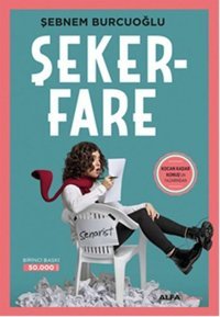 Şekerfare Şebnem Burcuoğlu Alfa Yayıncılık